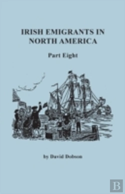 Bertrand.pt - Irish Emigrants In North America. Part Eight