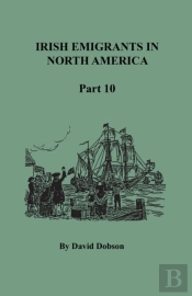 Irish Emigrants In North America, Part Ten