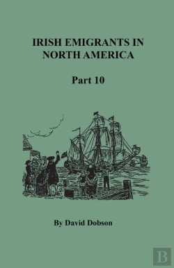 Bertrand.pt - Irish Emigrants In North America, Part Ten