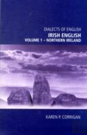 Irish English, Volume 1 - Northern Ireland
