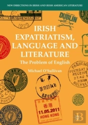 Irish Expatriatism, Language And Literature