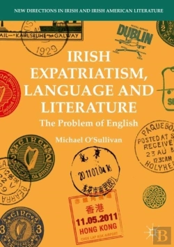 Bertrand.pt - Irish Expatriatism, Language And Literature