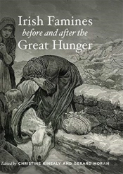 Irish Famines Before And After The Great Hunger