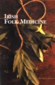 Irish Folk Medicine