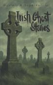 Irish Ghost Stories (Mystery & Supernatural)