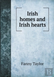 Irish Homes And Irish Hearts