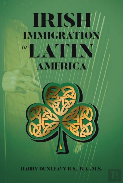 Bertrand.pt - Irish Immigration To Latin America