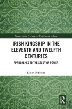 Bertrand.pt - Irish Kingship In The Eleventh And Twelfth Centuries