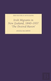 Irish Migrants In New Zealand, 1840-1937