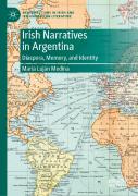 Irish Narratives In Argentina