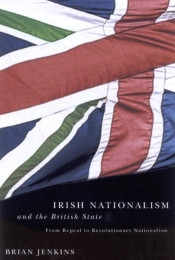 Irish Nationalism And The British State
