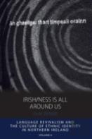 Irish/Ness Is All Around Us