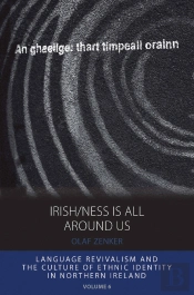 Irish/Ness Is All Around Us