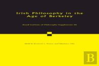 Irish Philosophy In The Age Of Berkeley: Volume 88