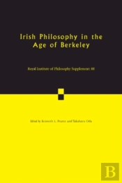 Irish Philosophy In The Age Of Berkeley: Volume 88