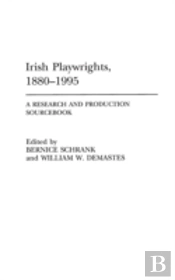 Irish Playwrights, 1880-1995