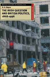 Irish Question And British Politics, 1868-1996