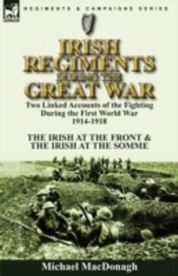 Bertrand.pt - Irish Regiments During The Great War