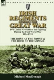 Irish Regiments During The Great War