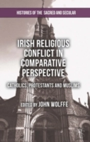 Irish Religious Conflict In Comparative Perspective
