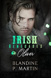 Irish Renegades Tome 4 : Oliver