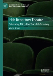 Irish Repertory Theatre: Celebrating Thirty-Five Years Off-Broadway