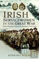 Irish Servicewomen In The Great War