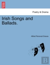 Irish Songs And Ballads.