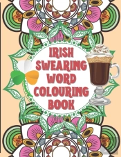 Irish Swearing Word Colouring Book