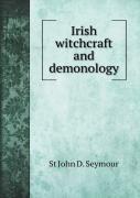 Irish Witchcraft And Demonology