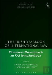 Irish Yearbook Of International Law, Volume 10, 2015