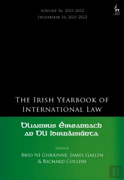 Bertrand.pt - Irish Yearbook Of International Law, Volume 16, 2021-2022