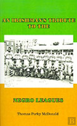 Bertrand.pt - Irishman'S Tribute To The Negro Leagues