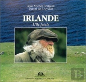 Irlande, L'Ile Fatale
