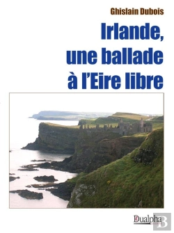 Bertrand.pt - Irlande, Une Ballade À L'Eire Libre