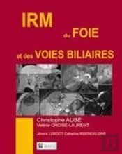 Irm Du Foie Et Des Voies Biliaires