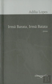 Irmã Barata, Irmã Batata