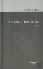 Irmã Barata, Irmã Batata