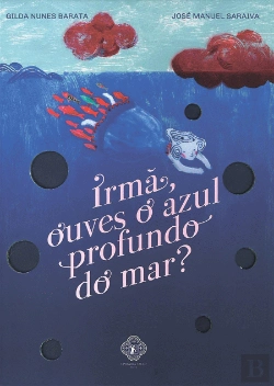 Bertrand.pt - Irmã Ouves o Azul Profundo do Mar?