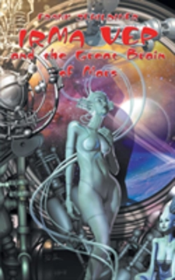 Bertrand.pt - Irma Vep And The Great Brain Of Mars