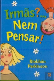 Irmãs ?... Nem Pensar!