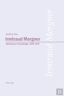 Bertrand.pt - Irmtraud Morgner: Adventures In Knowledge, 1959-1974
