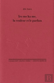 Iro Mo Ka Mo, La Couleur Et Le Parfum