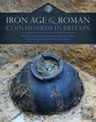 Iron Age And Roman Coin Hoards In Britain
