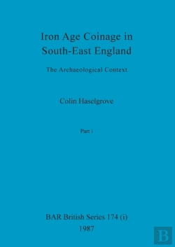 Bertrand.pt - Iron Age Coinage In South-East England, Part I