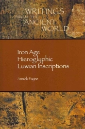Iron Age Hieroglyphic Luwian Inscriptions
