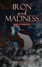 Iron And Madness