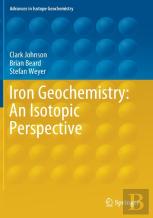 Iron Geochemistry: An Isotopic Perspective