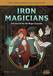 Iron Magicians: The Search For The Magic Crystals
