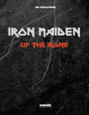 Iron Maiden : Up The Irons